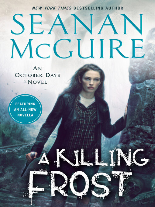 Title details for A Killing Frost by Seanan McGuire - Available